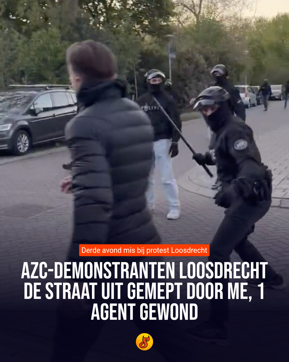 Azc-demonstranten Loosdrecht de straat uit gemept door ME, 1 agent gewond