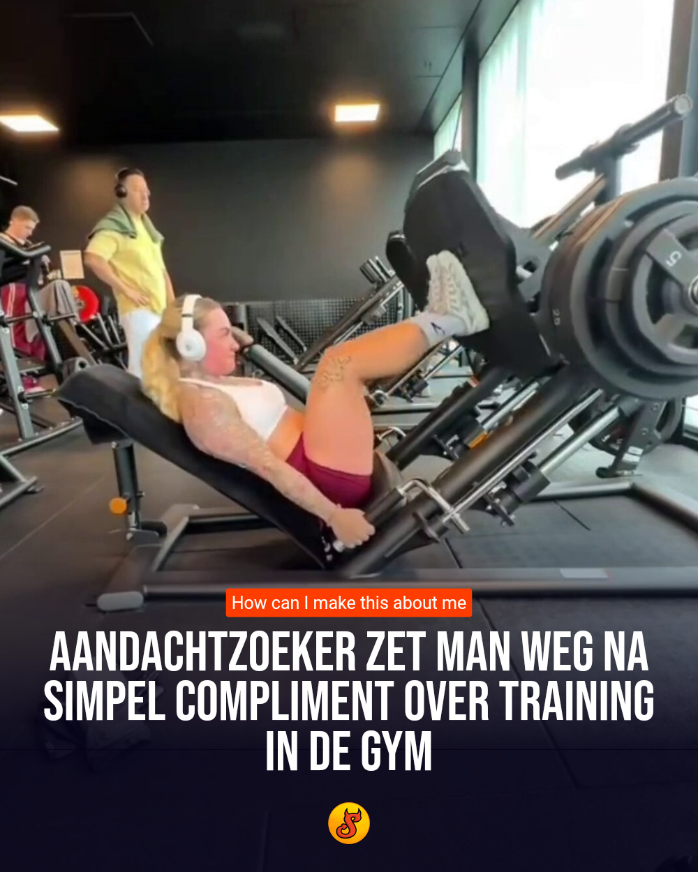 Aandachtzoeker zet man weg na simpel compliment over training in de gym