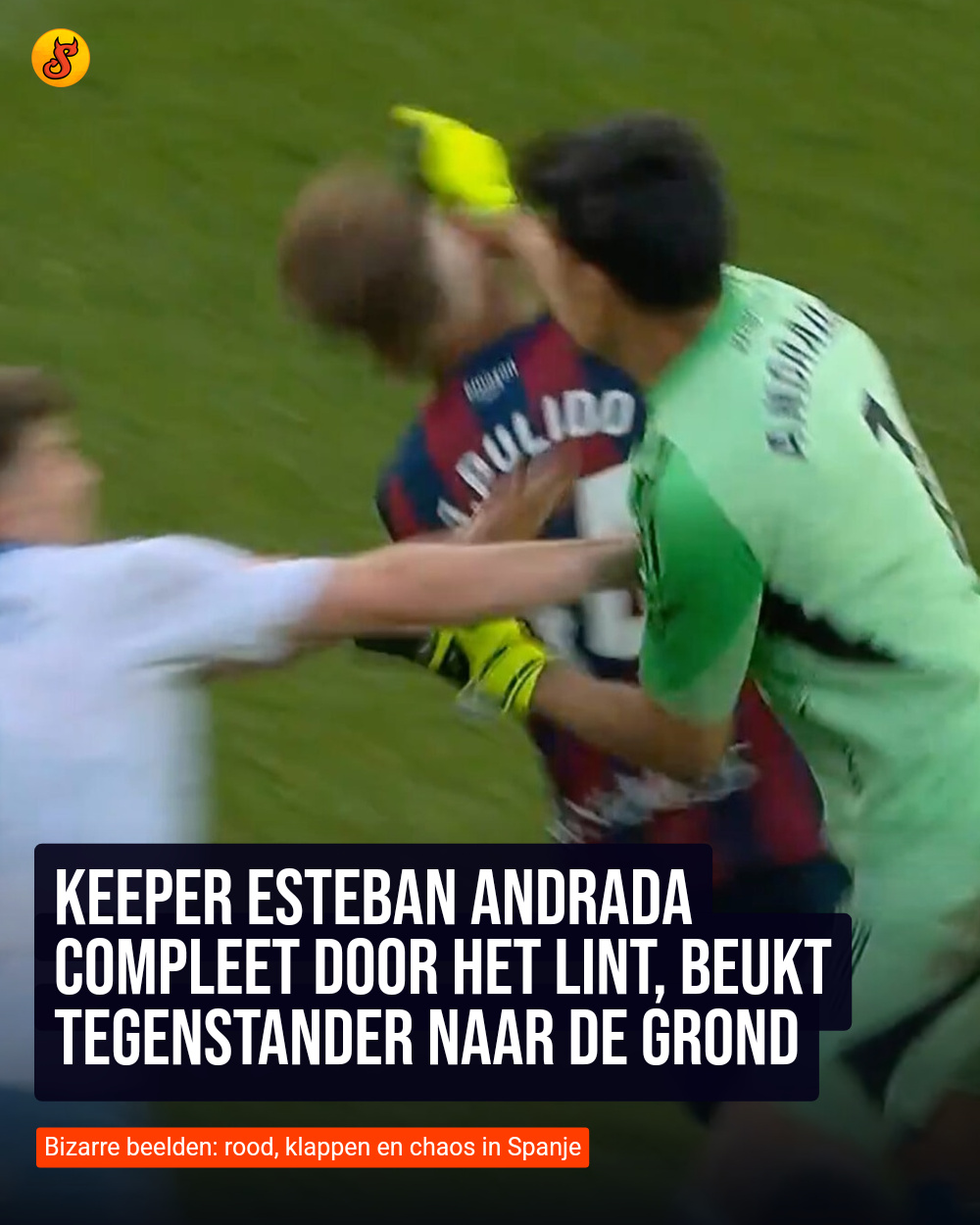 Keeper Esteban Andrada compleet door het lint, beukt tegenstander naar de grond