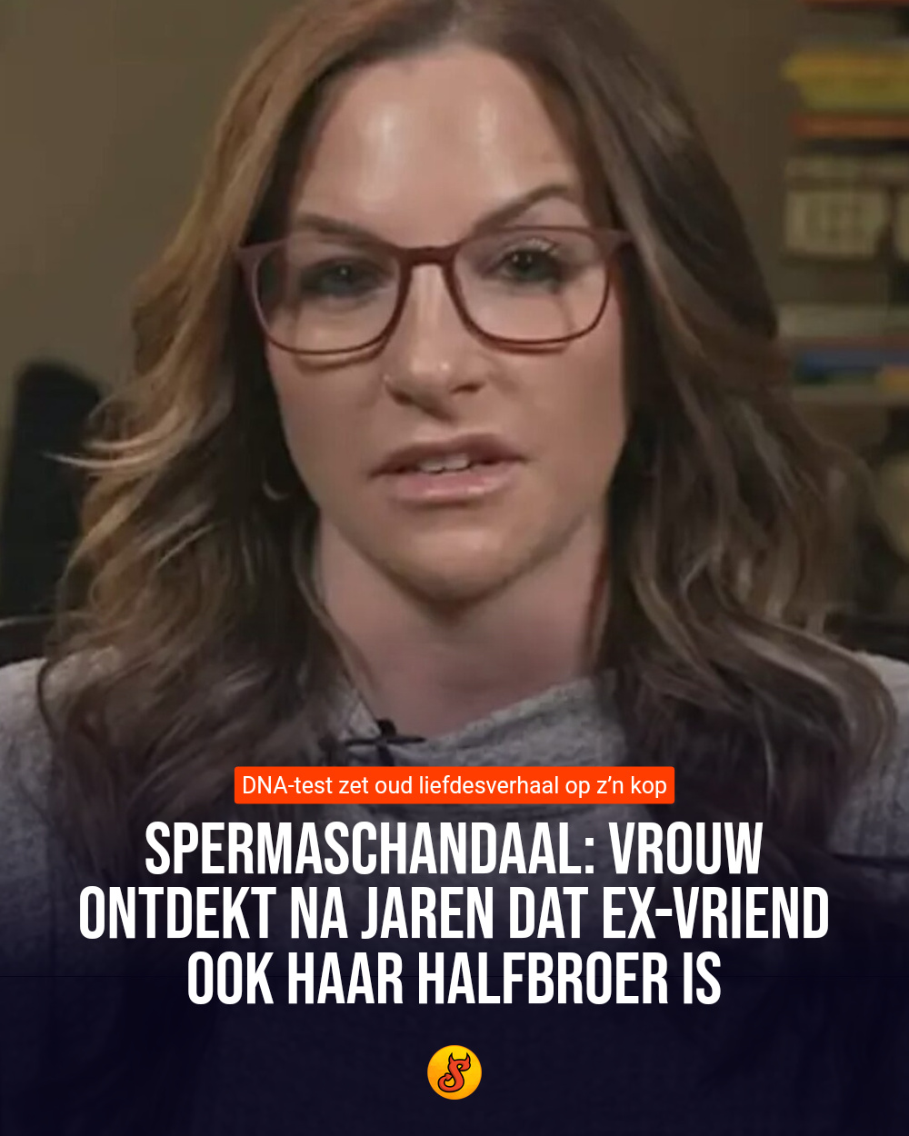 Spermaschandaal: Vrouw ontdekt na jaren dat ex-vriend ook haar halfbroer is