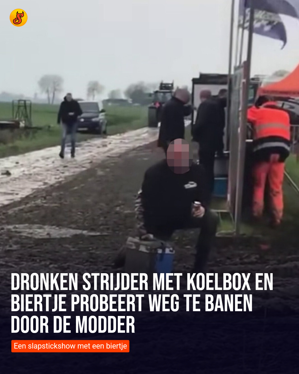 Dronken strijder met koelbox en biertje probeert weg te banen door de modder