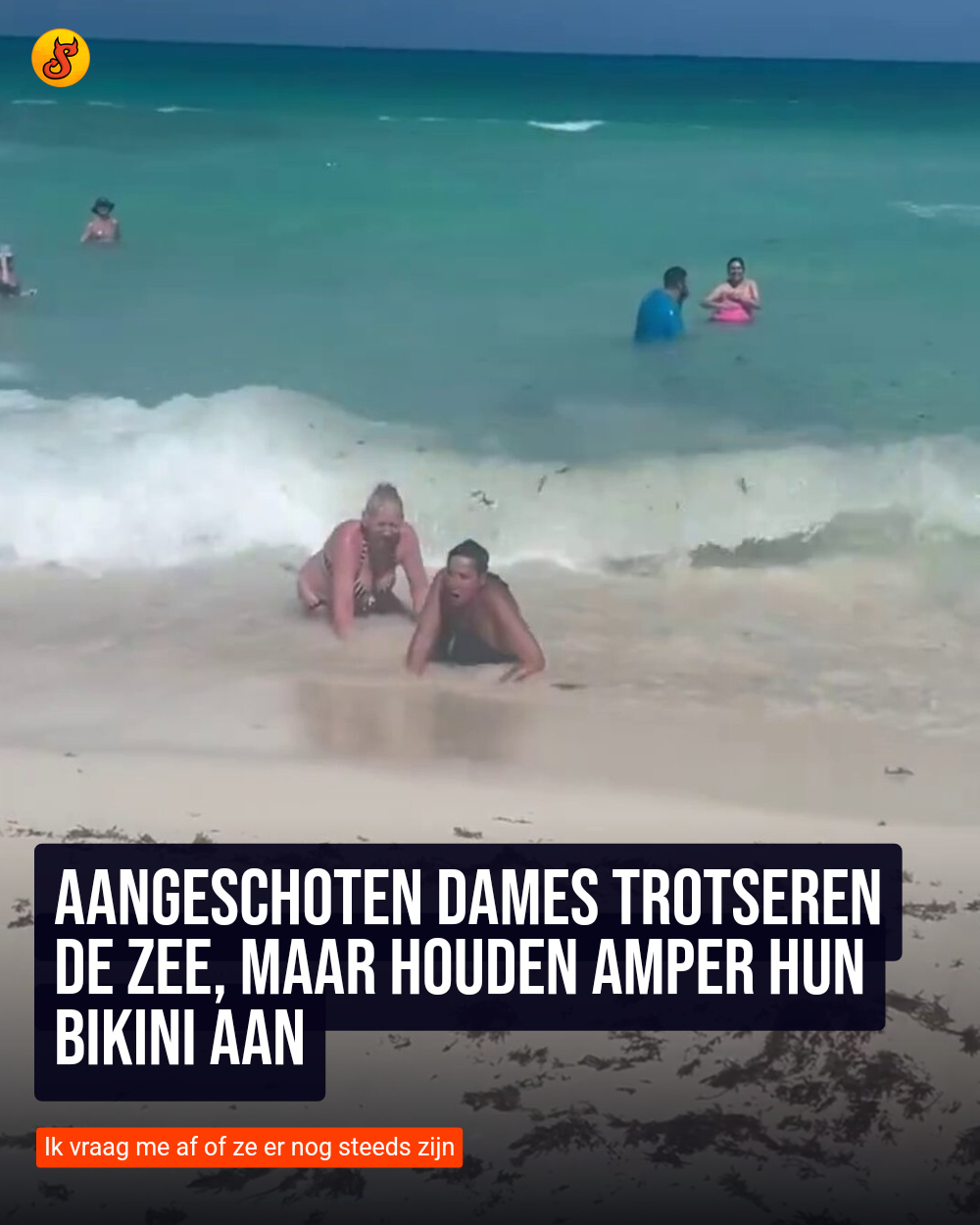 Aangeschoten dames trotseren de zee, maar houden amper hun bikini aan