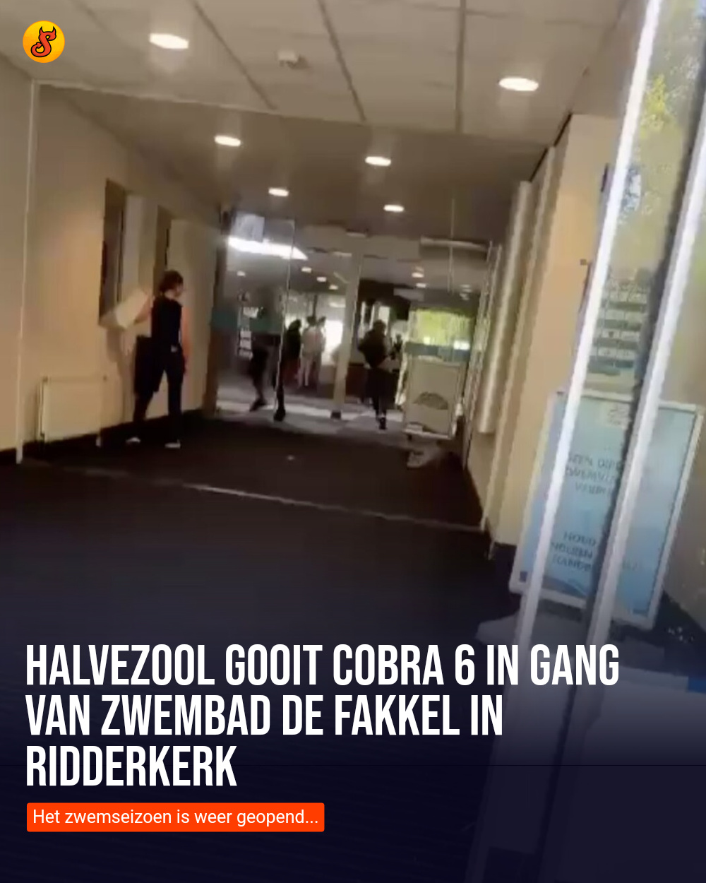 Halvezool gooit cobra 6 in gang van zwembad De Fakkel in Ridderkerk