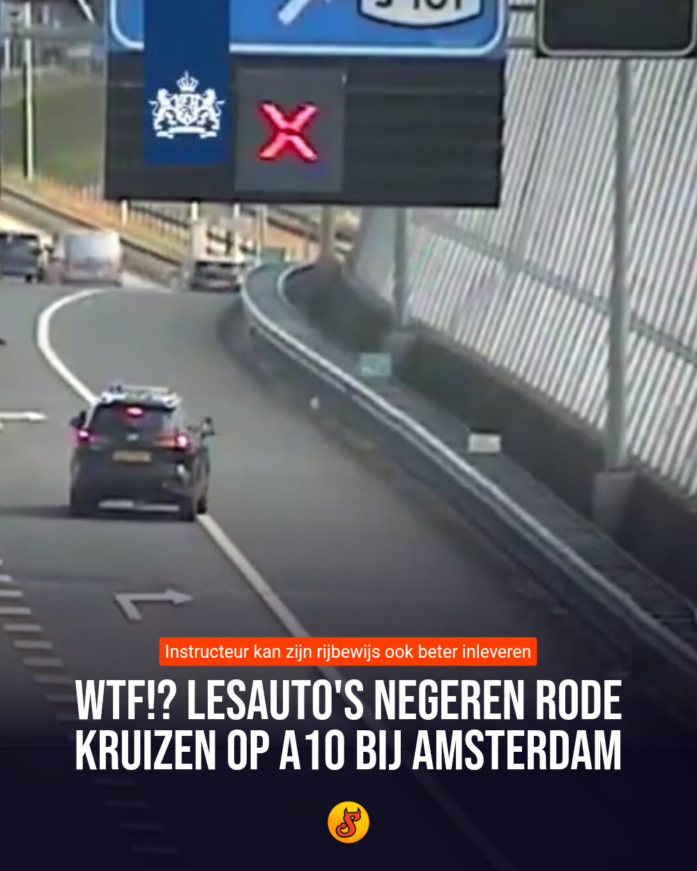 Wtf!? Lesauto's negeren rode kruizen op A10 bij Amsterdam