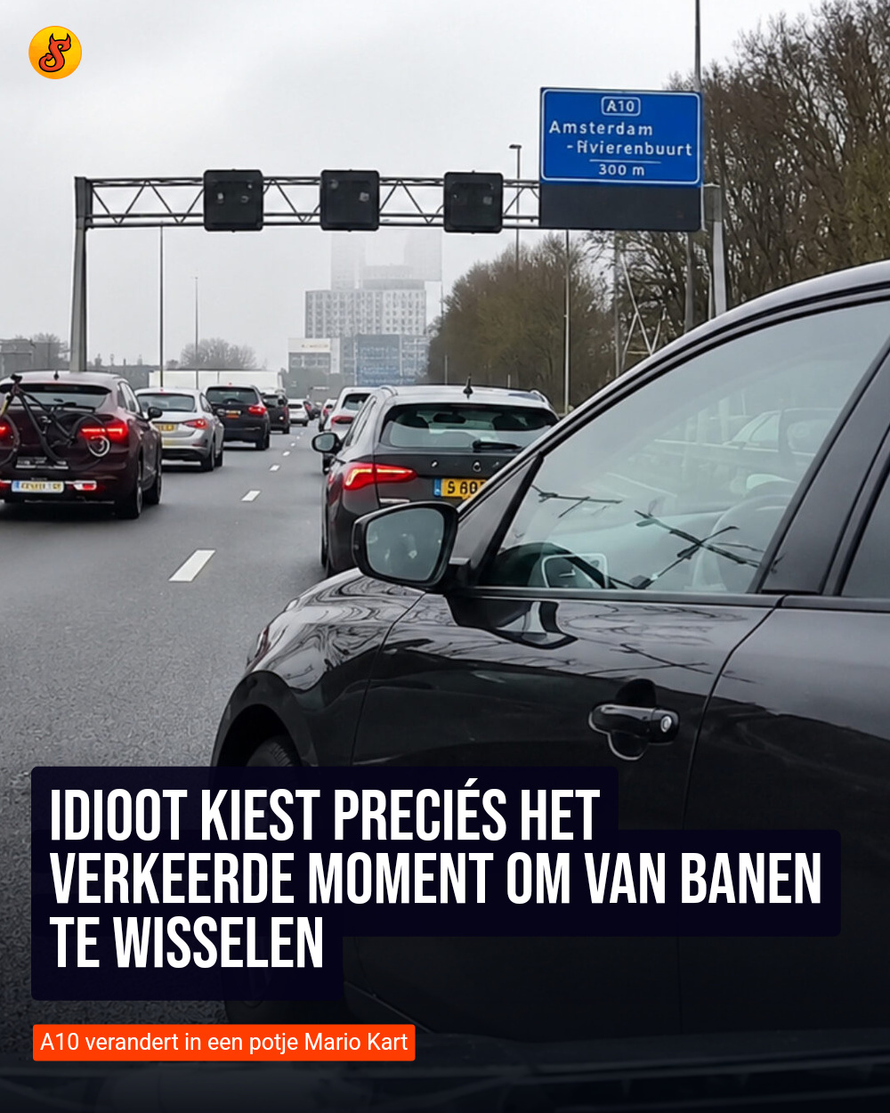 Idioot kiest preciés het verkeerde moment om van banen te wisselen
