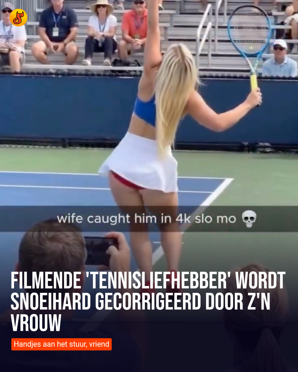 Filmende 'tennisliefhebber' wordt snoeihard gecorrigeerd door z'n vrouw
