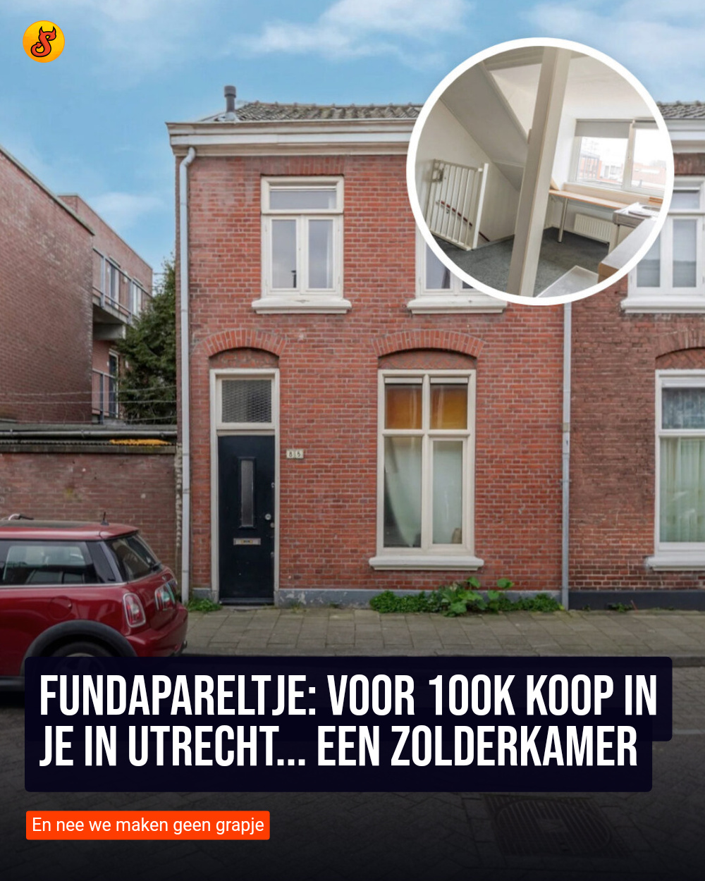 Fundapareltje: Voor 100k koop in je in Utrecht... Een zolderkamer