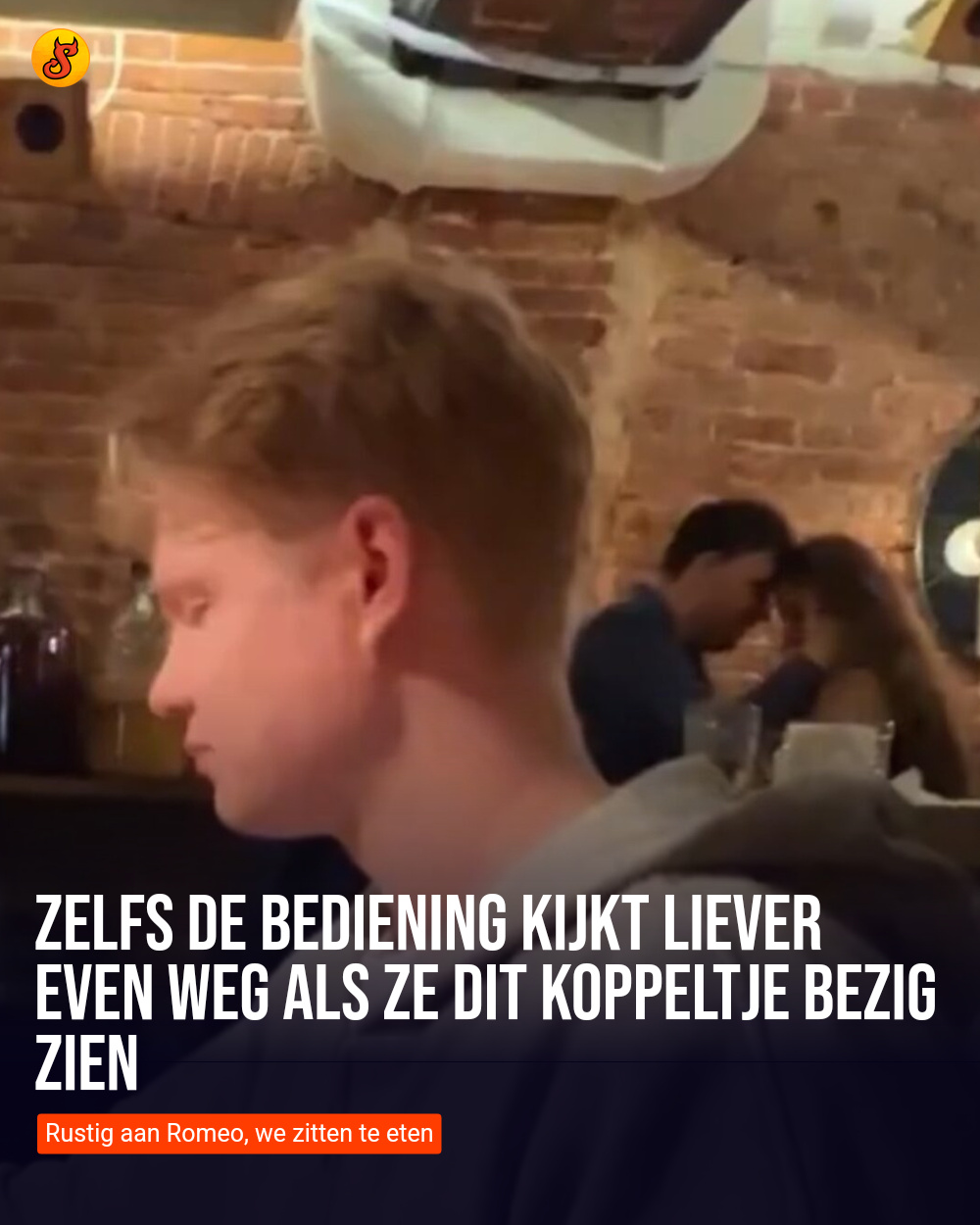 Zelfs de bediening kijkt liever even weg als ze dit koppeltje bezig zien