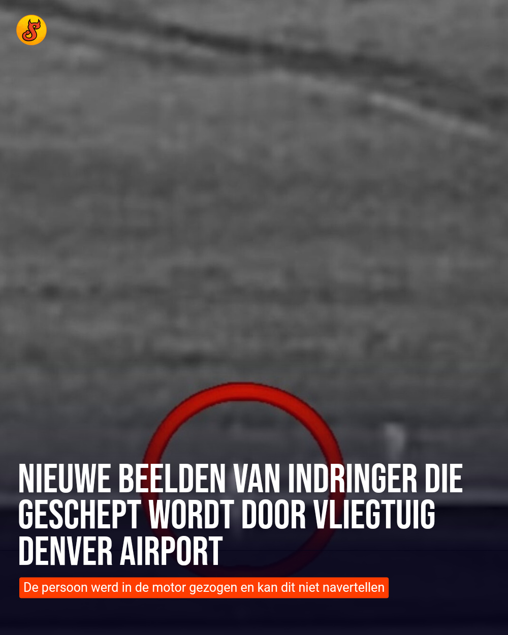 Nieuwe beelden van indringer die geschept wordt door vliegtuig Denver Airport