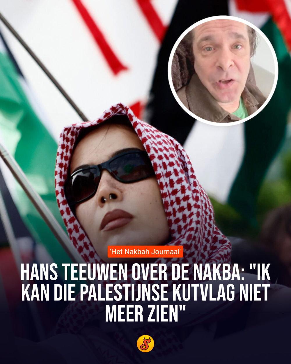 Hans Teeuwen over de nakba: "Ik kan die Palestijnse kutvlag niet meer zien"