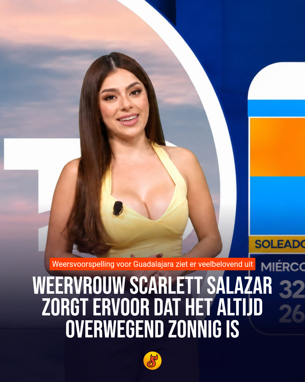 Weervrouw Scarlett Salazar zorgt ervoor dat het altijd overwegend zonnig is