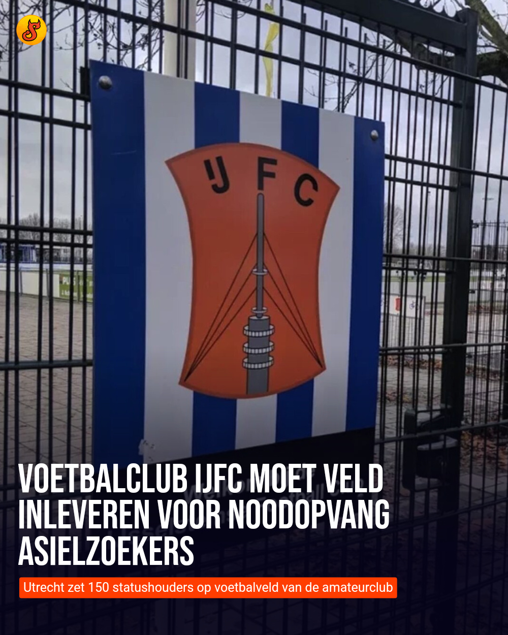 Voetbalclub IJFC moet veld inleveren voor noodopvang asielzoekers