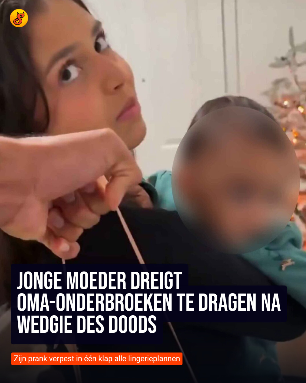 Jonge moeder dreigt oma-onderbroeken te dragen na wedgie des doods