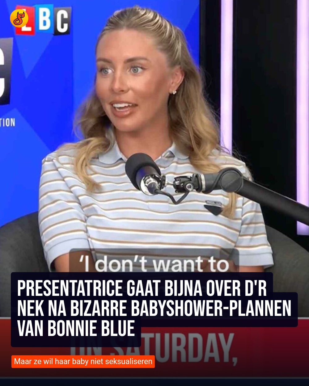 Presentatrice gaat bijna over d'r nek na bizarre babyshower-plannen van Bonnie Blue