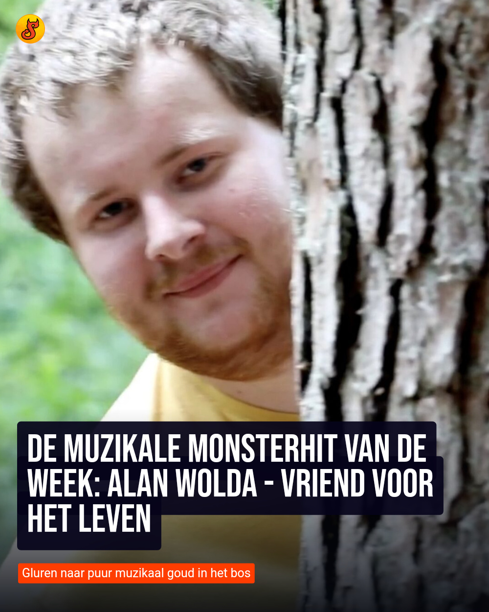 De muzikale monsterhit van de week: Alan Wolda - Vriend voor het leven
