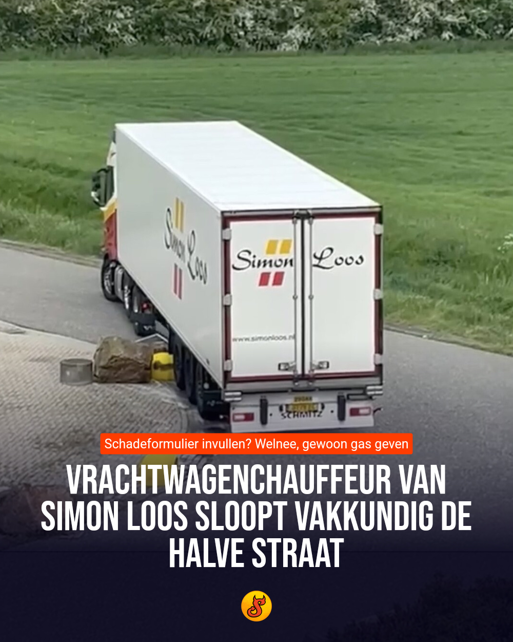 Vrachtwagenchauffeur van Simon Loos sloopt vakkundig de halve straat