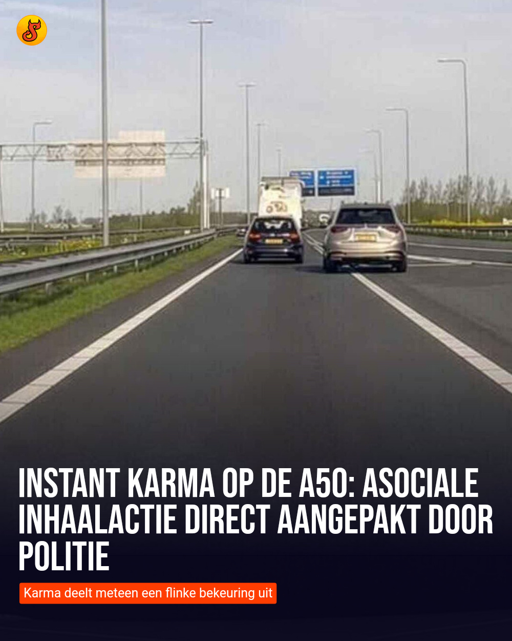 Instant karma op de A50: asociale inhaalactie direct aangepakt door politie