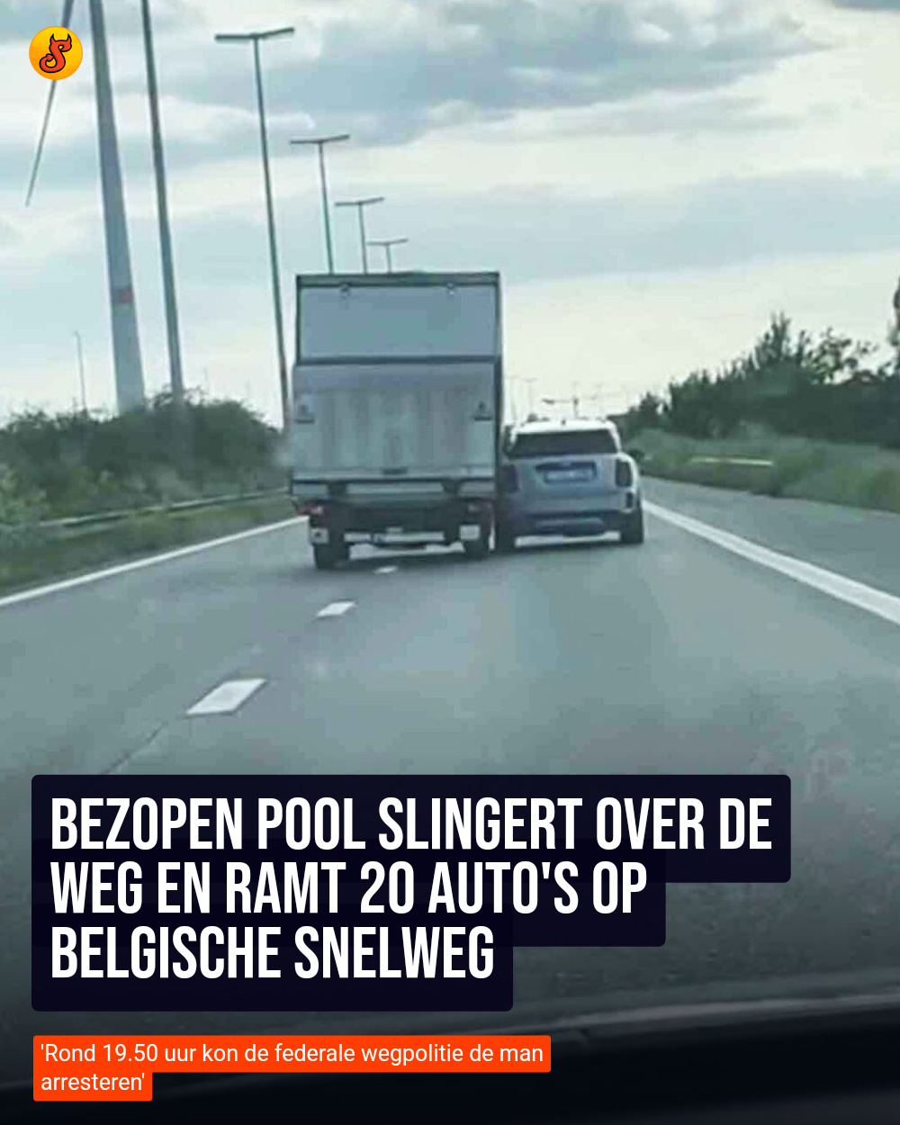 Bezopen Pool slingert over de weg en ramt 20 auto's op Belgische snelweg