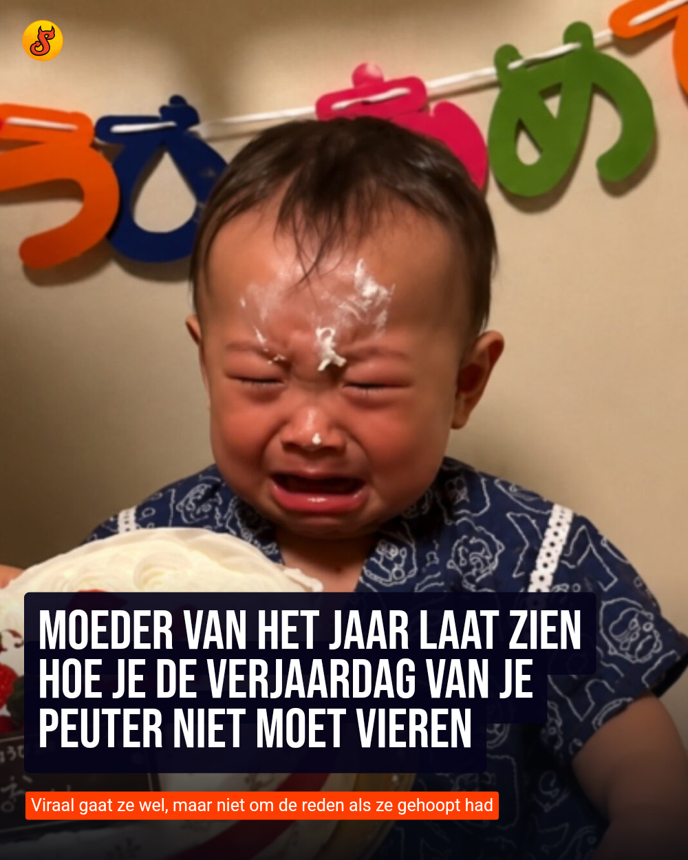 Moeder van het jaar laat zien hoe je de verjaardag van je peuter niet moet vieren