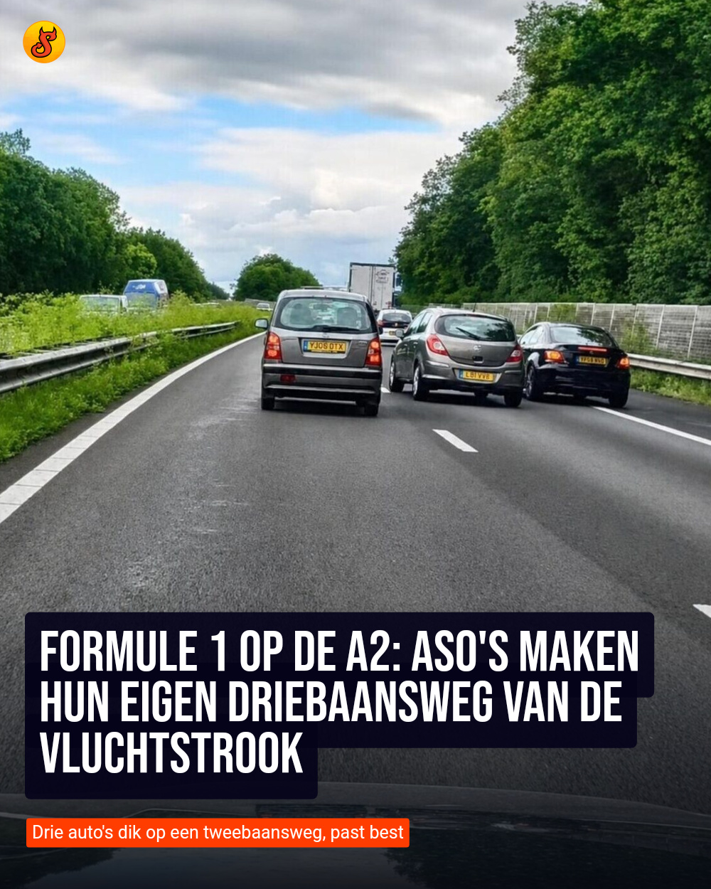 Formule 1 op de A2: Aso's maken hun eigen driebaansweg van de vluchtstrook