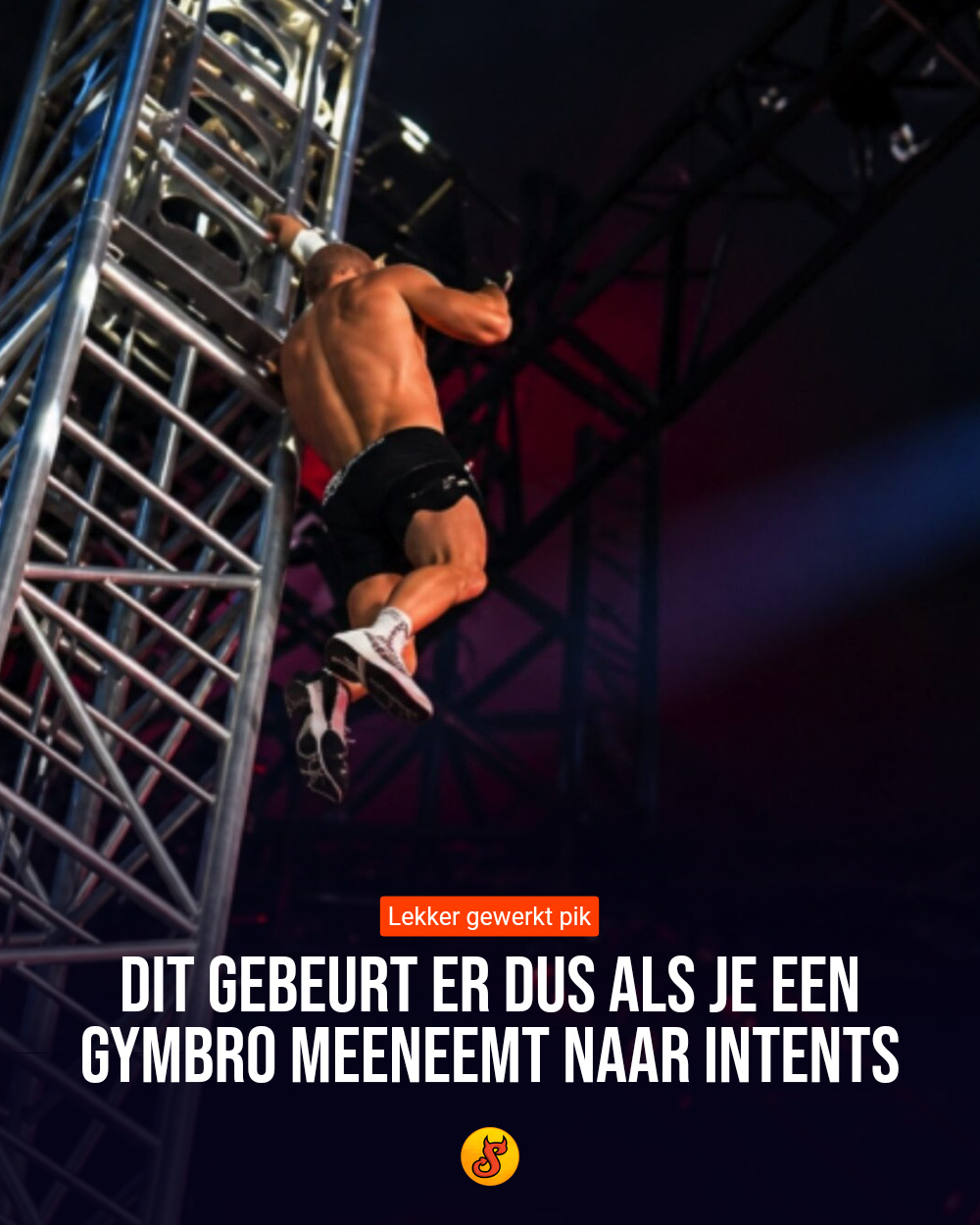 Dit gebeurt er dus als je een gymbro meeneemt naar Intents