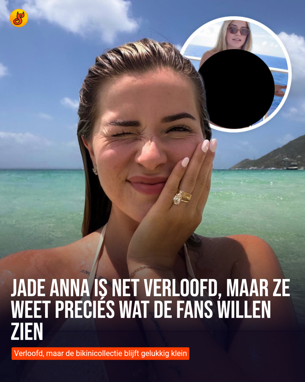 Jade Anna is net verloofd, maar ze weet preciés wat de fans willen zien