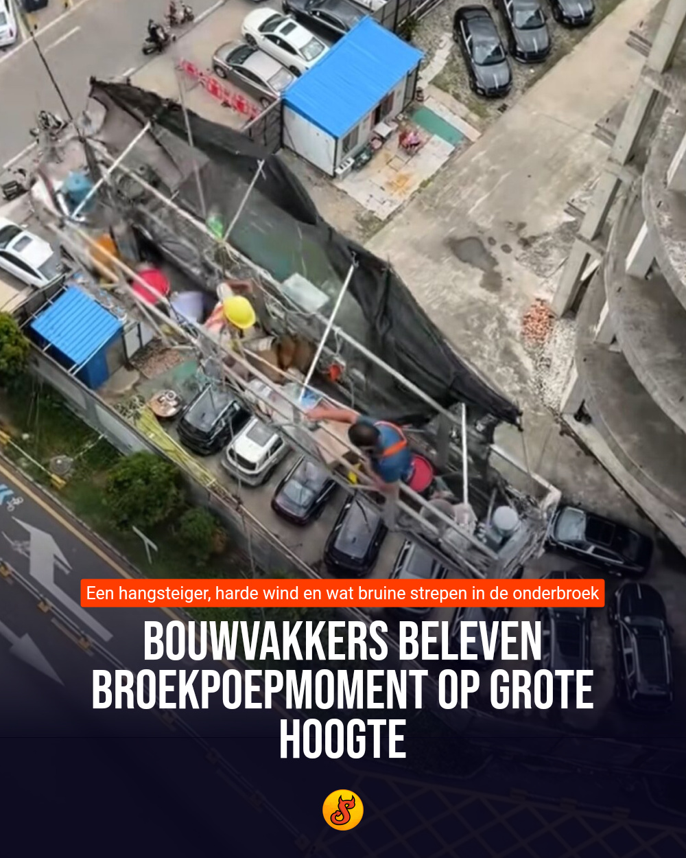 Bouwvakkers beleven broekpoepmoment op grote hoogte