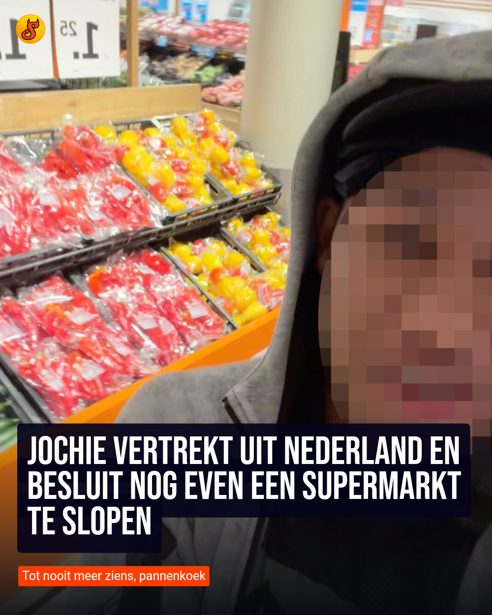 Jochie vertrekt uit Nederland en besluit nog even een supermarkt te slopen