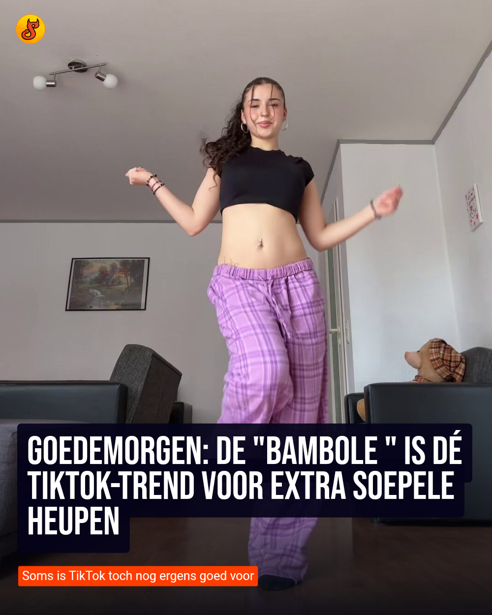 Goedemorgen: De "bambole " is dé TikTok-trend voor extra soepele heupen