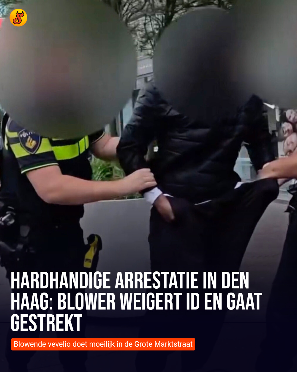 Hardhandige arrestatie in Den Haag: Blower weigert ID en gaat gestrekt