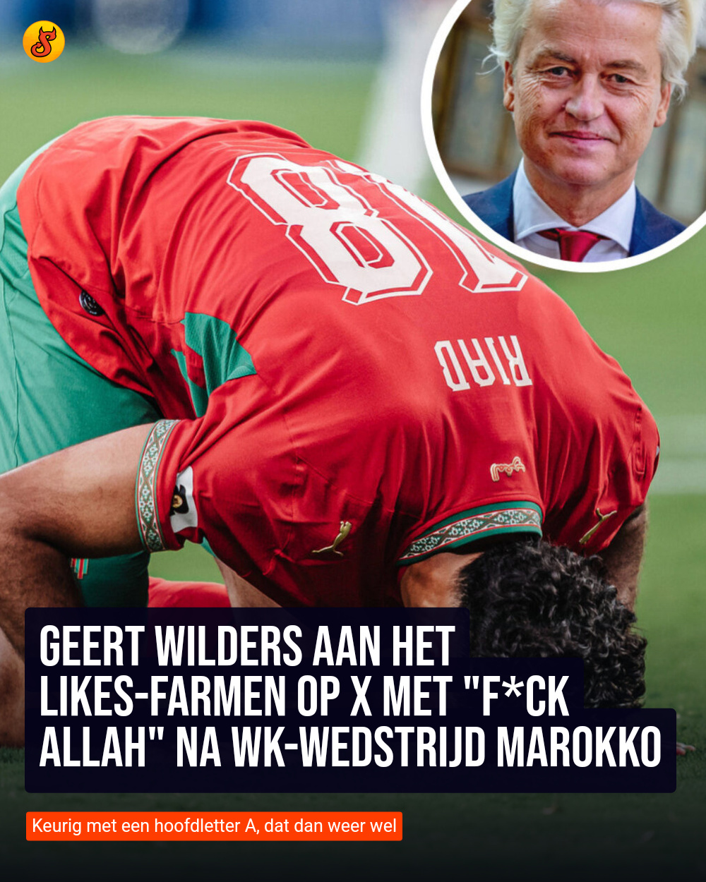 Geert Wilders aan het likes-farmen op X met "F*ck Allah" na WK-wedstrijd Marokko