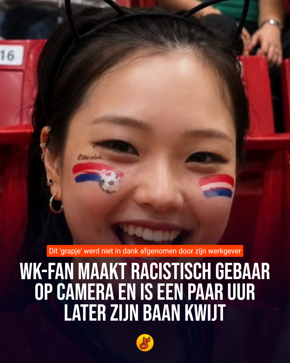WK-fan maakt racistisch gebaar op camera en is een paar uur later zijn baan kwijt