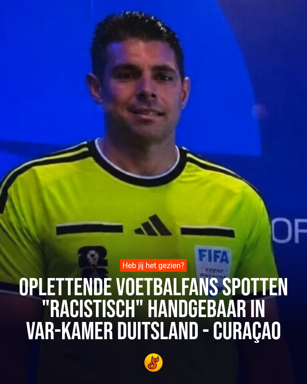 Oplettende voetbalfans spotten "racistisch" handgebaar in VAR-kamer Duitsland - Curaçao