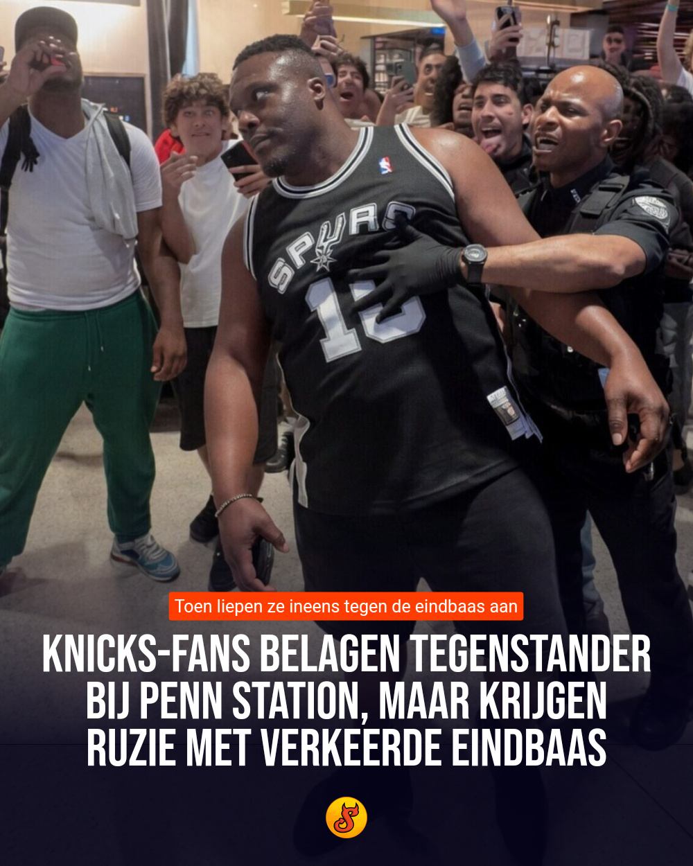 Knicks-fans belagen tegenstander bij Penn Station, maar krijgen ruzie met verkeerde eindbaas