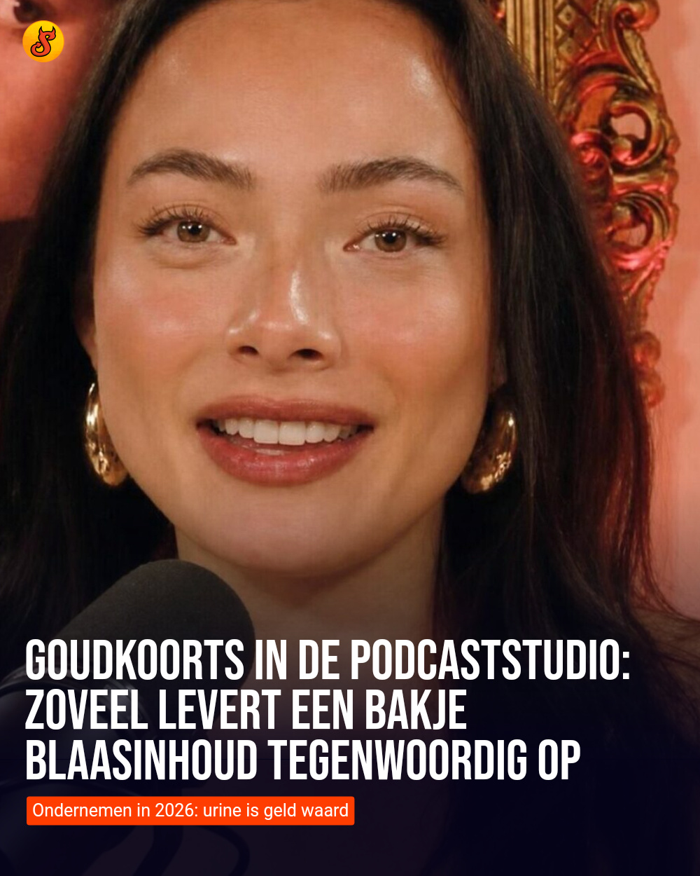 Goudkoorts in de podcaststudio: Zoveel levert een bakje blaasinhoud tegenwoordig op
