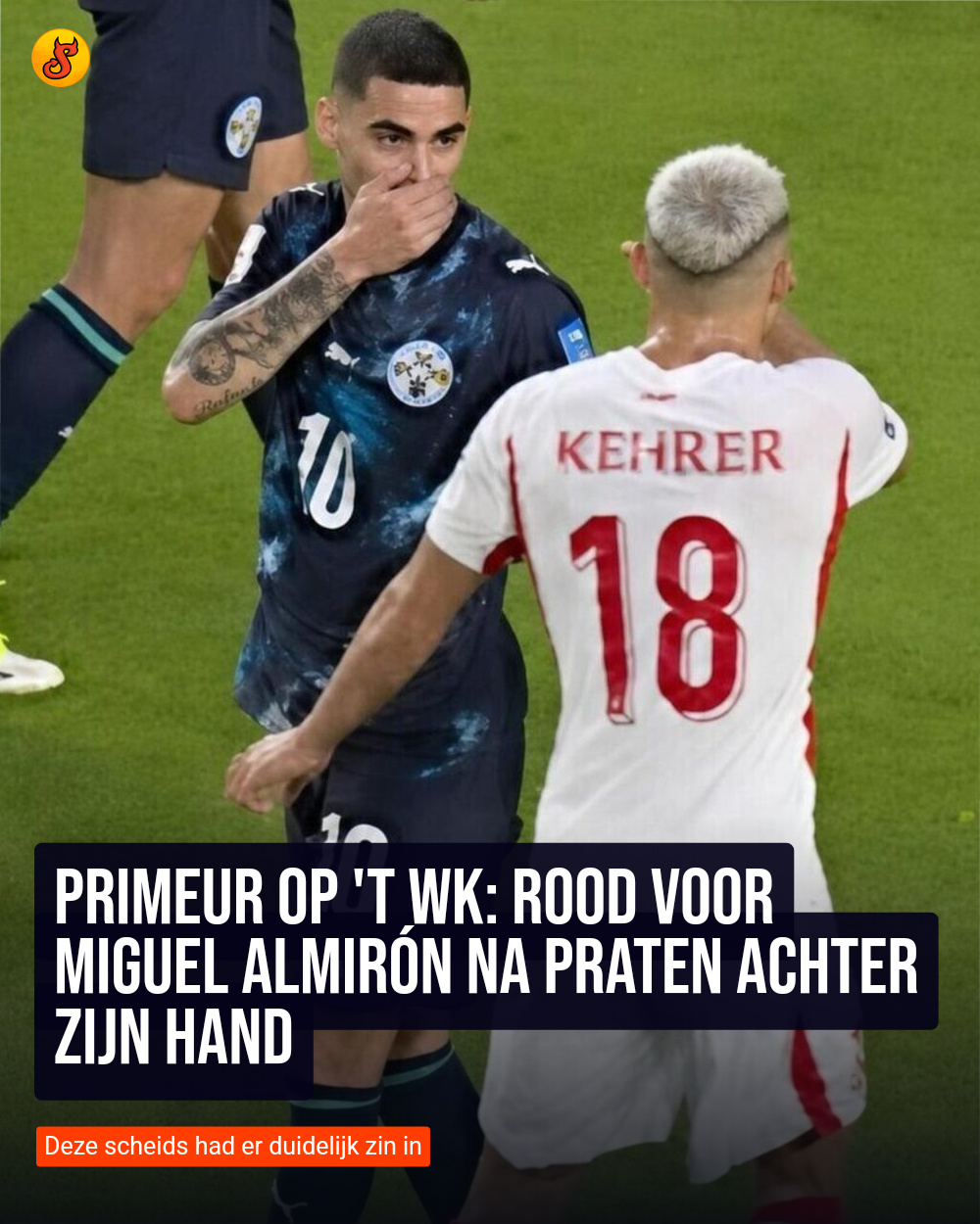 Primeur op 't WK: Rood voor Miguel Almirón na praten achter zijn hand
