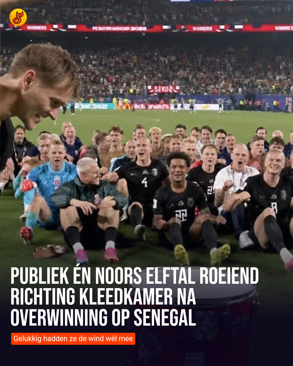 Publiek én Noors elftal roeiend richting kleedkamer na overwinning op Senegal