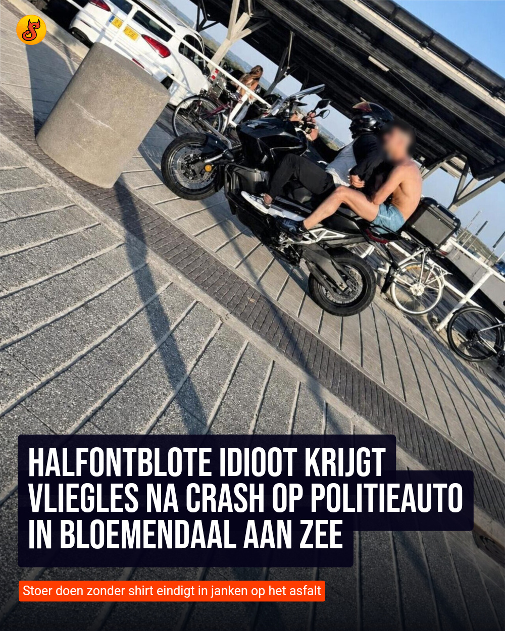 Halfontblote idioot krijgt vliegles na crash op politieauto in Bloemendaal aan Zee