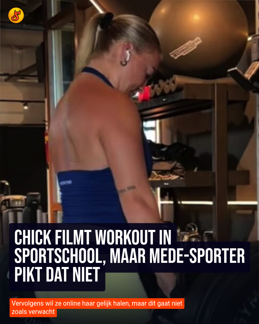 Chick filmt workout in sportschool, maar mede-sporter pikt dat niet
