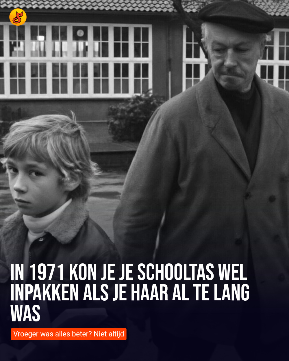 In 1971 kon je je schooltas wel inpakken als je haar al te lang was