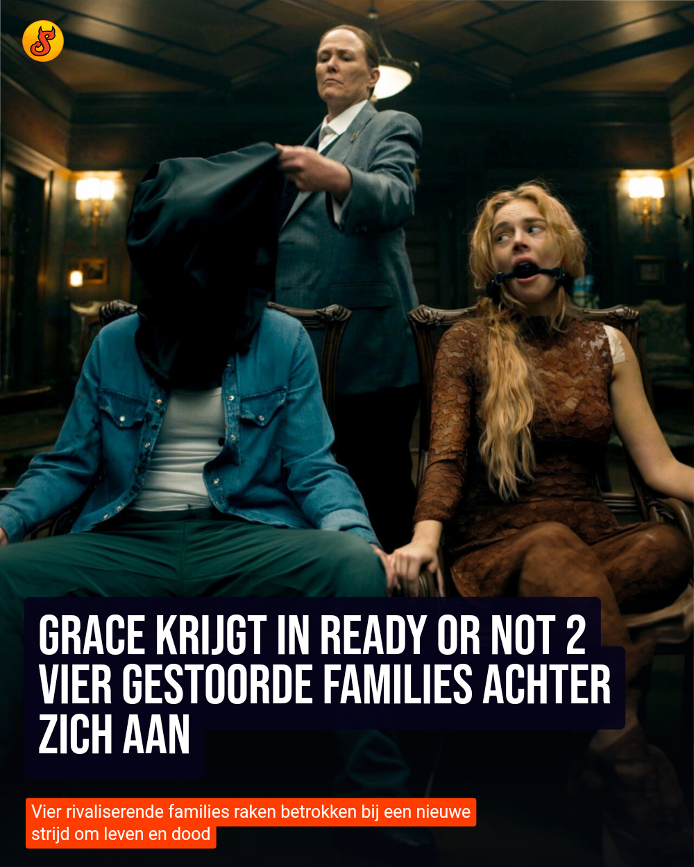 Grace krijgt in Ready or Not 2 vier gestoorde families achter zich aan