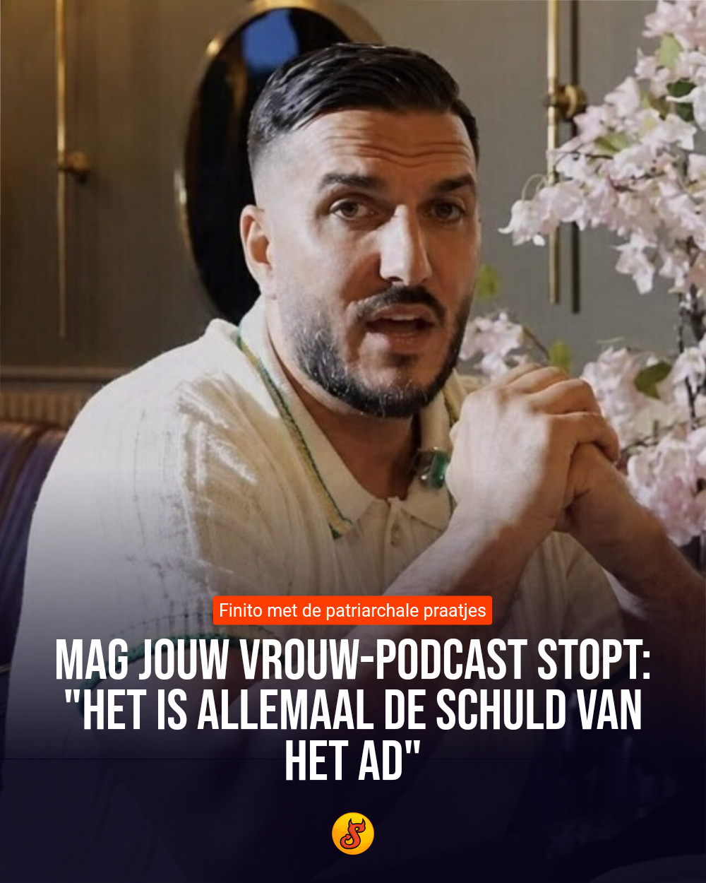Mag jouw vrouw-podcast stopt: "Het is allemaal de schuld van het AD"