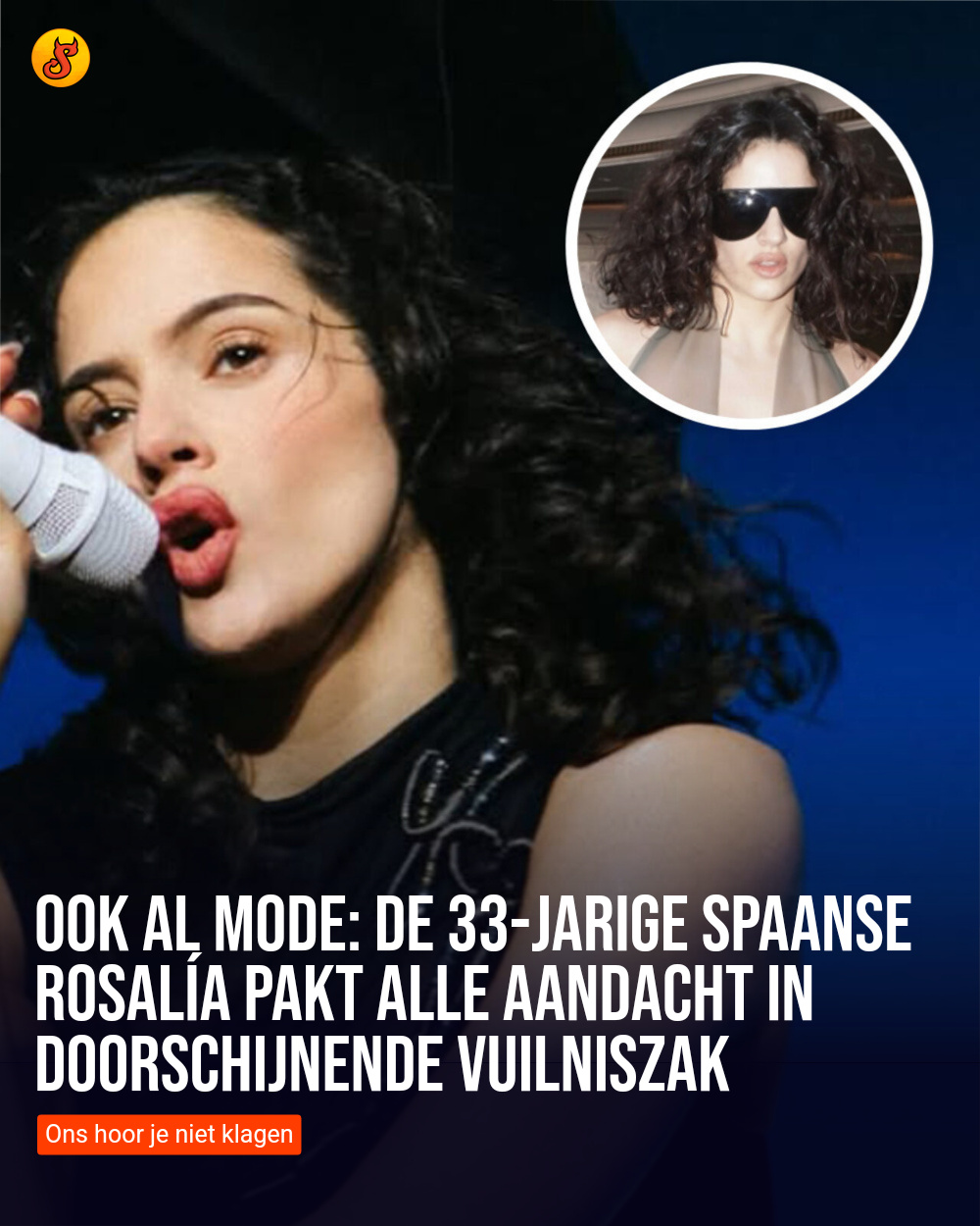 Ook al mode: De 33-jarige Spaanse Rosalía pakt alle aandacht in doorschijnende vuilniszak
