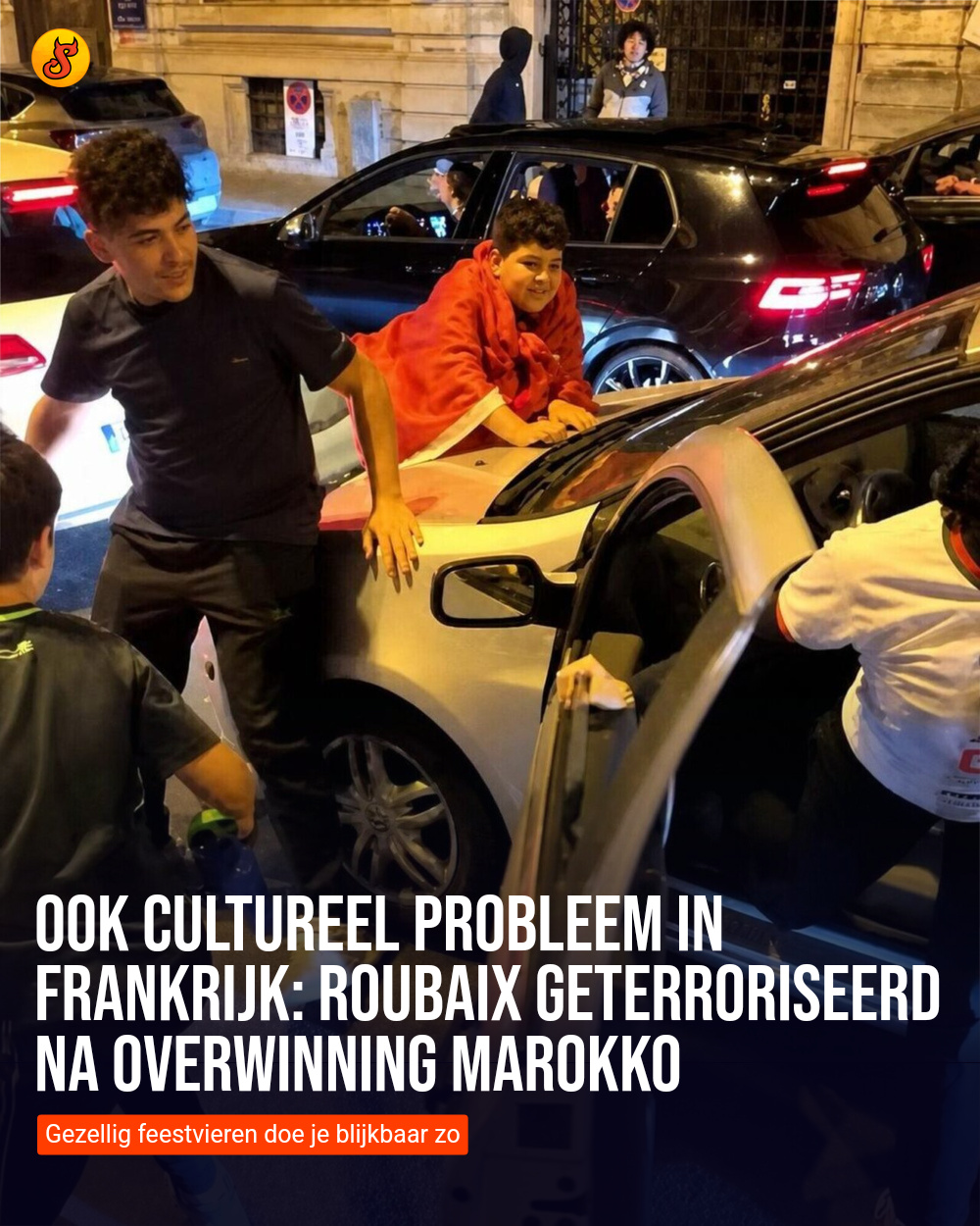 Ook cultureel probleem in Frankrijk: Roubaix geterroriseerd na overwinning Marokko