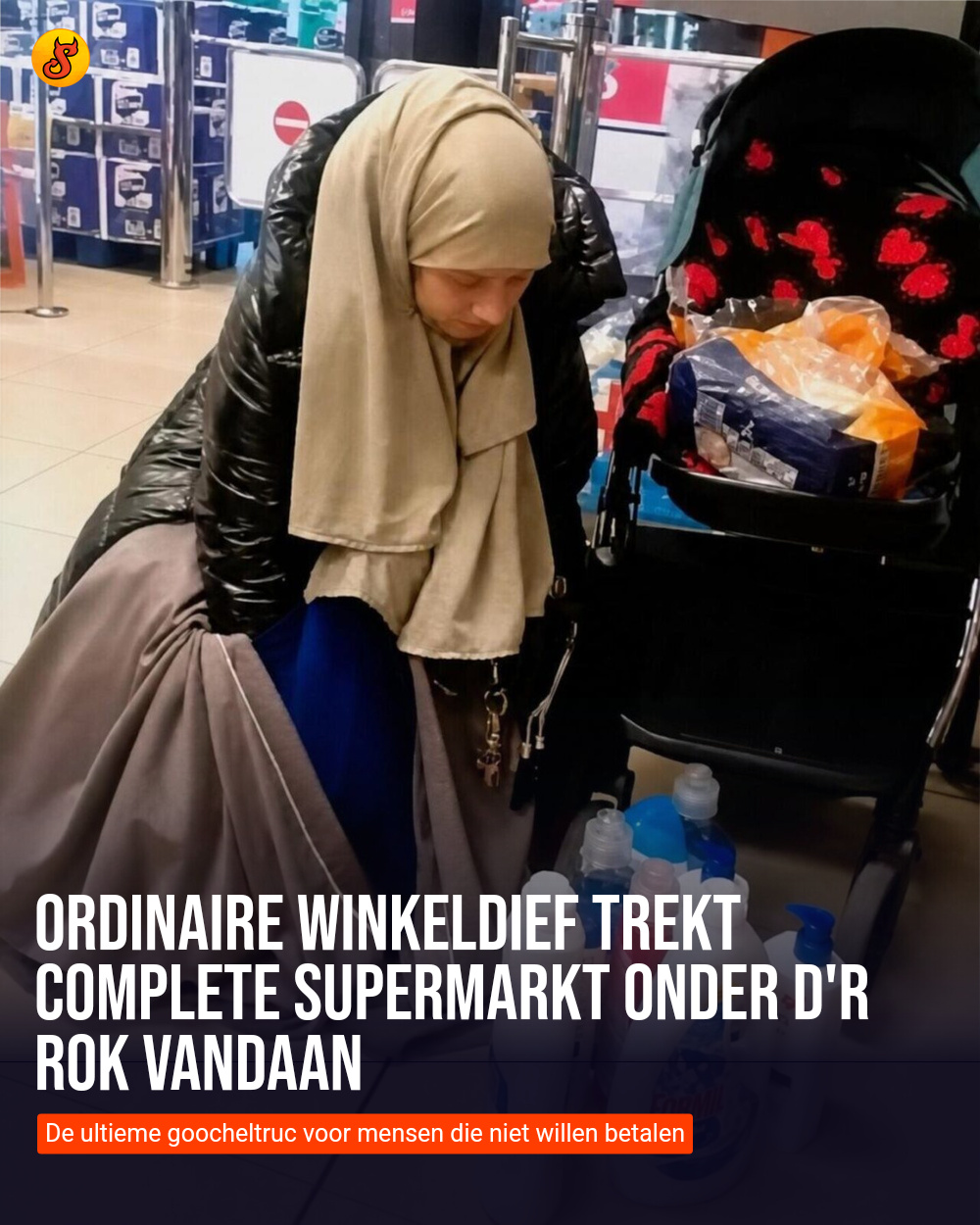 Ordinaire winkeldief trekt complete supermarkt onder d'r rok vandaan