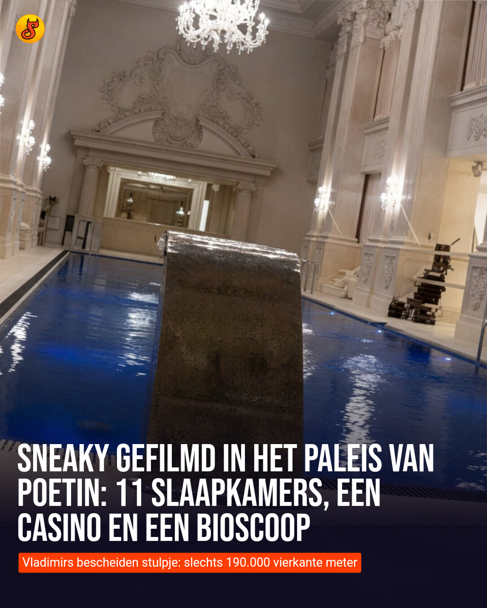 Sneaky gefilmd in het paleis van Poetin: 11 slaapkamers, een casino en een bioscoop