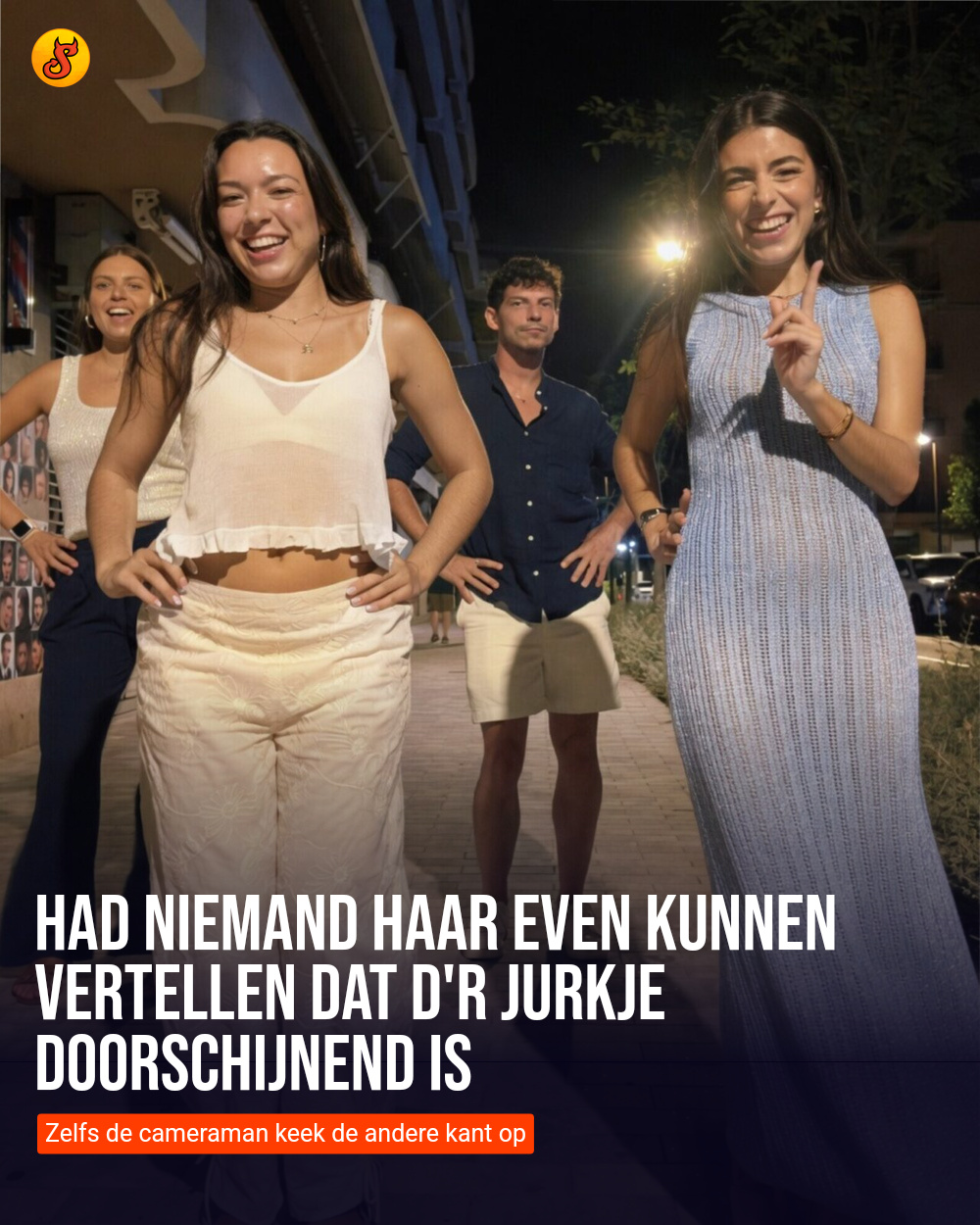Had niemand haar even kunnen vertellen dat d'r jurkje doorschijnend is