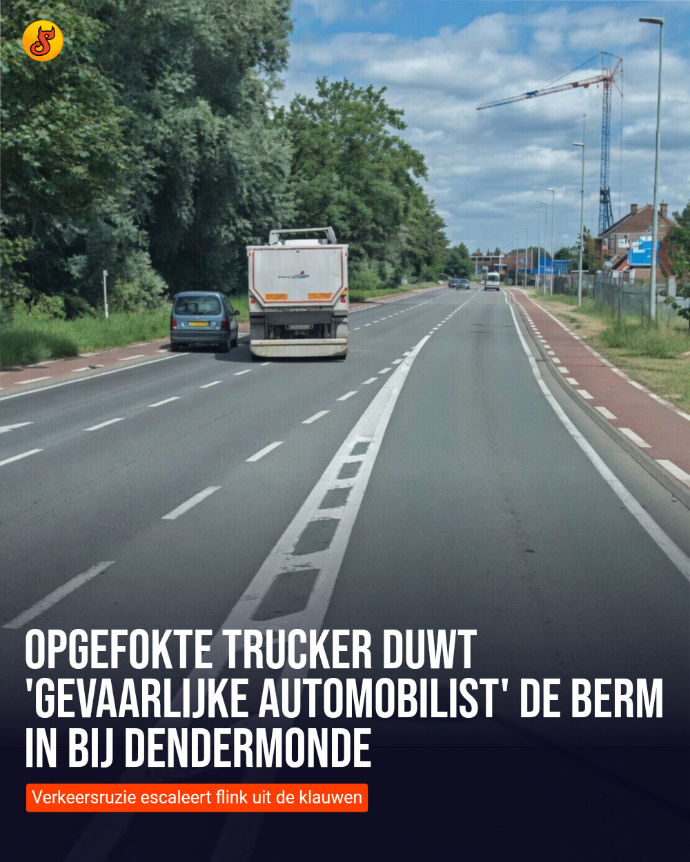 Opgefokte trucker duwt 'gevaarlijke automobilist' de berm in bij Dendermonde