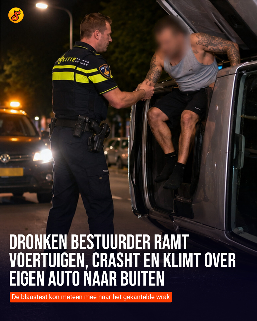 Dronken bestuurder ramt voertuigen, crasht en klimt over eigen auto naar buiten