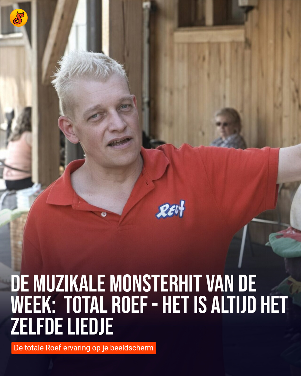 De muzikale monsterhit van de week:  Total Roef - Het is altijd het zelfde liedje